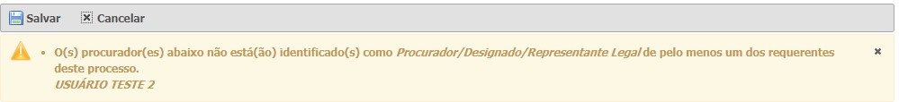 Figura 33: O procurador deve estar cadastrado como procurador de pelo menos um requerente